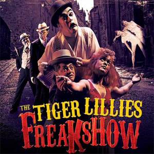 TigerLillies_Freakshow
