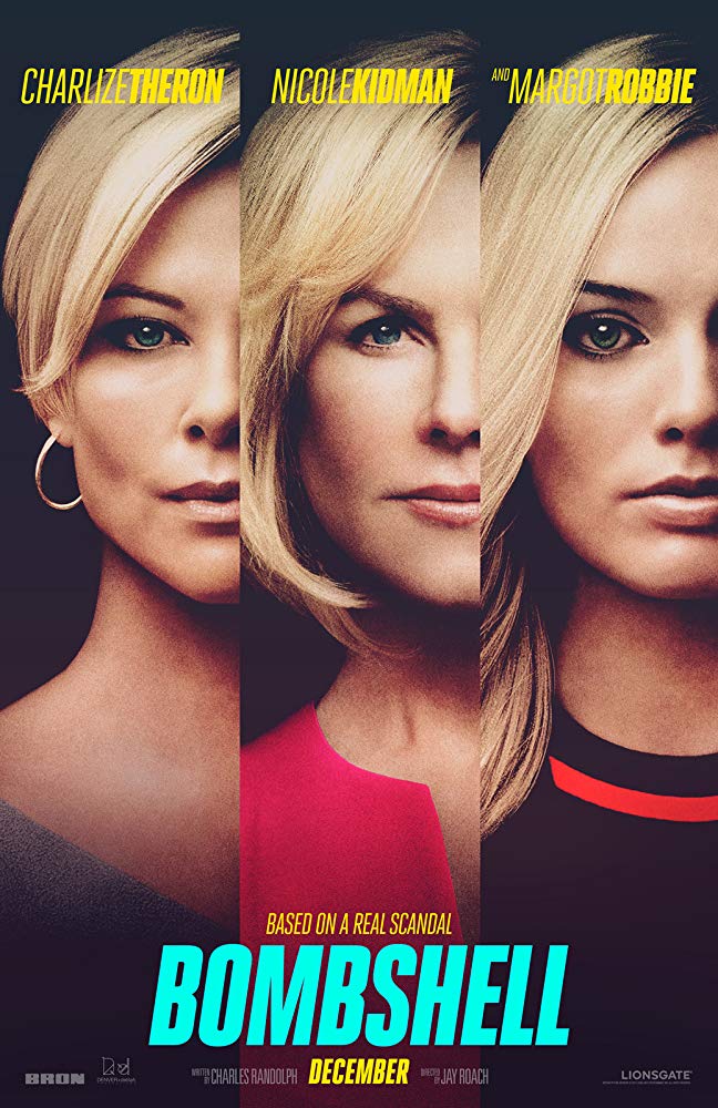 The film poster showing Kayla Pospisil (Margot Robbie), Gretchen Carlson (Nicole Kidman) and Megyn Kelly (Charlize Theron).