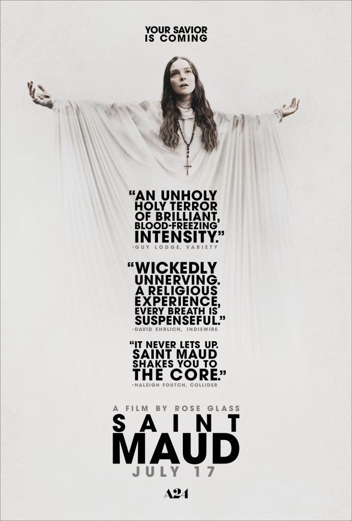 The film poster showing Maud (Morfydd Clark) her arms spread wide, wearing a w hite sheet and a big cross around her neck in front of a completely white background.