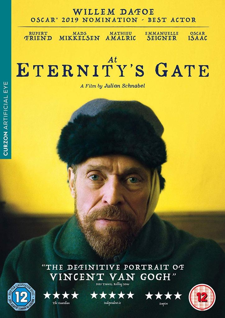 The film poster showing Vincent van Gogh (Willem Dafoe) with a bandaged ear in front of a yellow wall. 