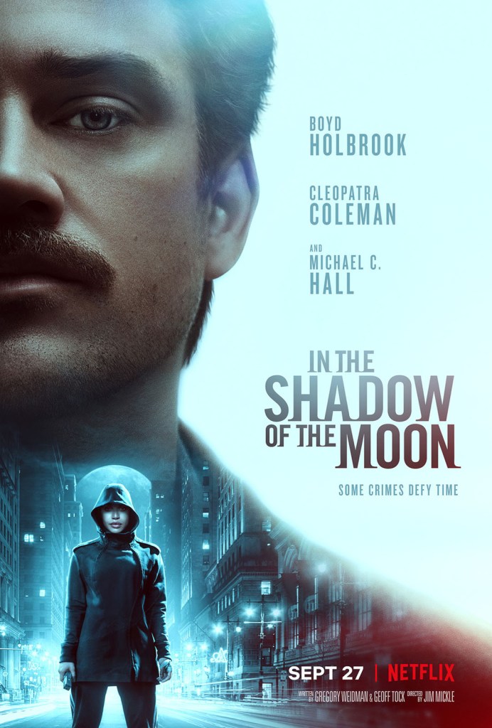 The film poster showing half of Locke's (Boyd Holbrook) face. Superimposed over his shoulder is a street at night, a giant moon in the background, and Rya (Cleopatra Coleman) wearing a hoodie and holding a strang weapon in the front. 