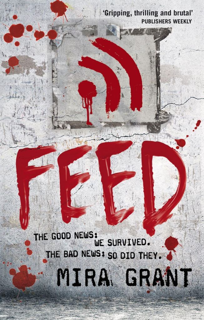 The book cover showing an RSS feed symbold and the word Feed written in blood on a gray wall.