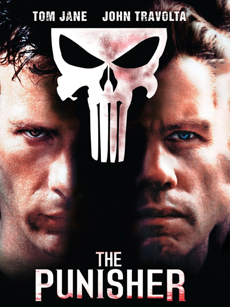 The film poster showing Frank Castle (Thomas Jane) and Howard Saint (John Travolta) in close-up, between them the punisher skull.