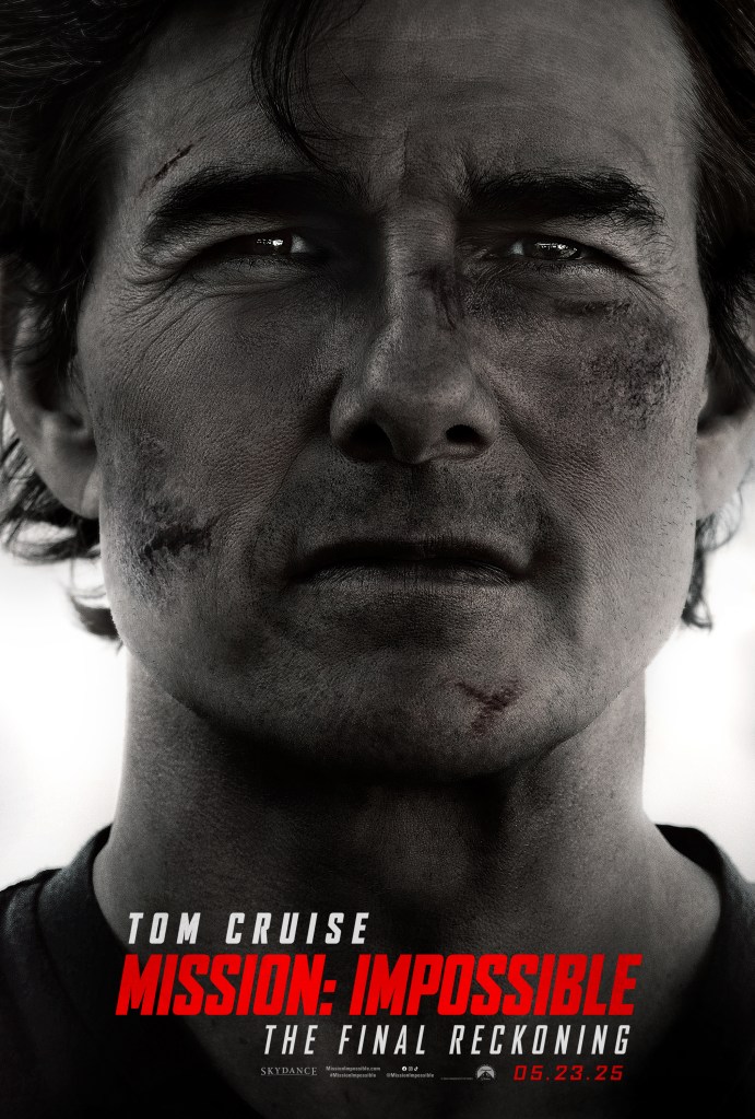 The movie poster showing a close-up of Ethan Hunt (Tom Cruise), his face bruised and scratched.