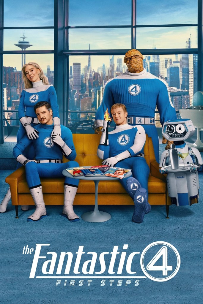 The movie poster showing the Fantastic Four Reed Richards (Pedro Pascal), Sue Storm (Vanessa Kirby), Johnny Storm (Joseph Quinn) and Ben Grimm (Ebon Moss-Bachrach) grouped around a sofa, robot HERBIE standing next to them with a cocktail on a tray.
