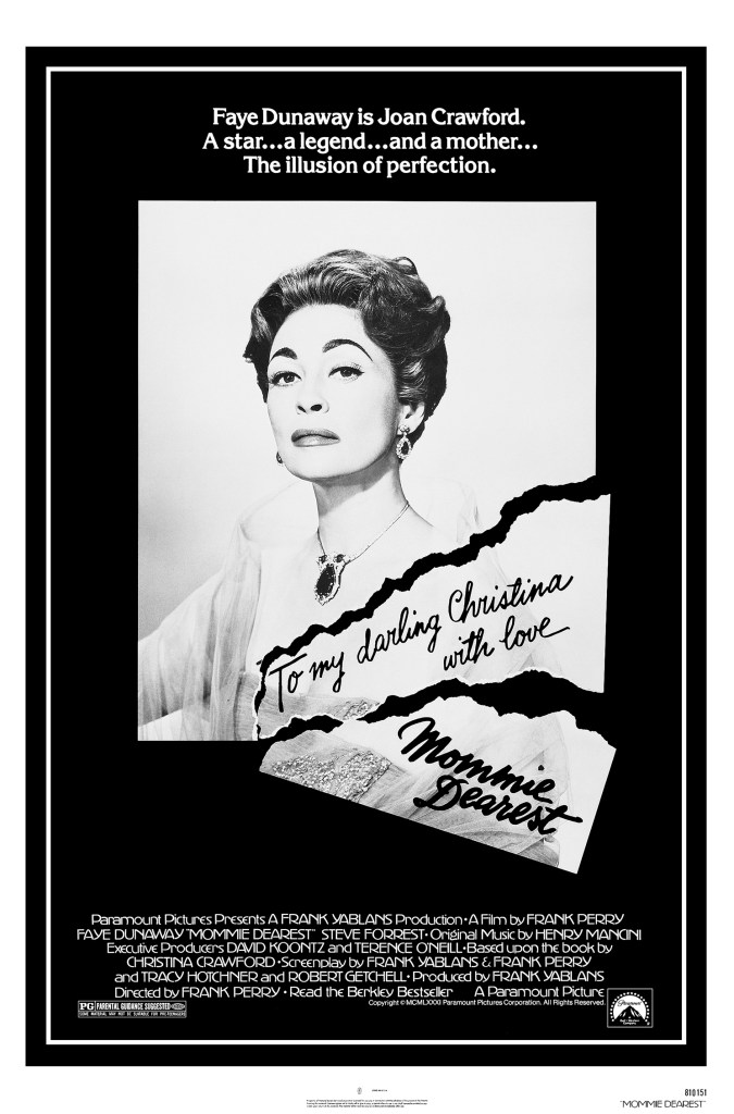 The movie poster showing a signed headshot of Faye Dunaway as Joan Crawford. The signature is ripped away in two pieces. The first piece says "To my darling Christina with love", the second says "Mommie dearest".