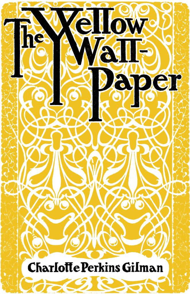 The book cover showing an ornate yellow wallpaper where it is easy to see faces and entire bodies in the design.
